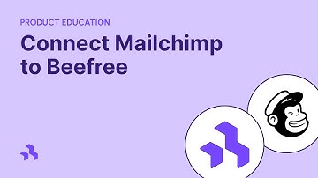 How to connect Mailchimp to Beefree - simple integration