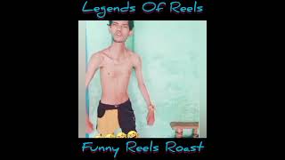 Reels Roast Mandal 