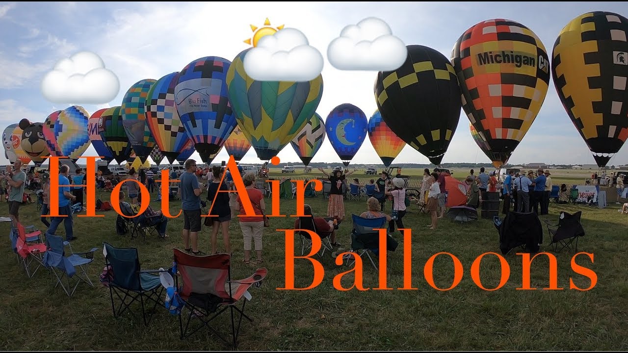Hot Air Balloons at Battle Creek Air Show YouTube
