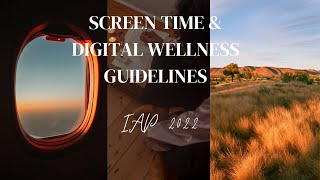 Screen time Guidelines: IAP 2022