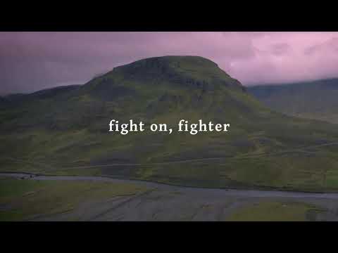 fight-on,-fighter-(lyric-video)-|-for-king-&-country