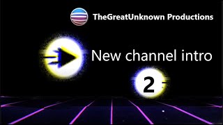 Thegreatunknown Productions Intro V2