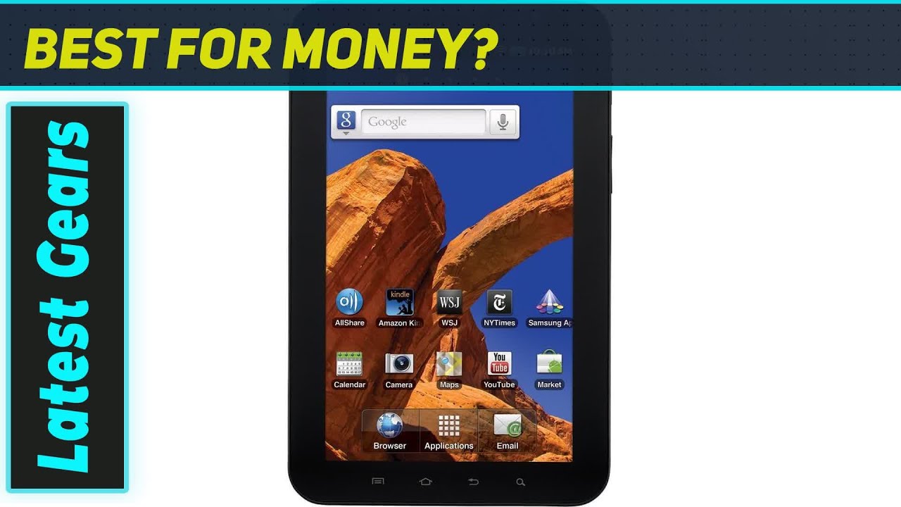 Samsung Galaxy Tab: The Best 7-inch Tablet of Its Time?