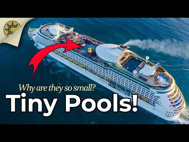 Why Are Cruise Ship Pools So Small?