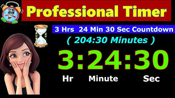 Timer Countdown 204:30 Minutes [Reverse Time] 3 Hrs 24 Min 30 Sec | Digital Clock | Whatsapp Status