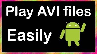 how to play avi files on android phone screenshot 1