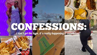 CONFESSIONS: i don't get the hype, it's really happening &amp; validation?