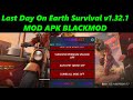 Last Day On Earth Survival v1.32.1 MOD APK BLACKMOD