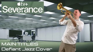 Severance Theme – My Defiant Jazz Trumpet Arrangement (Covered by Britt Lower on Jimmy Fallon!)