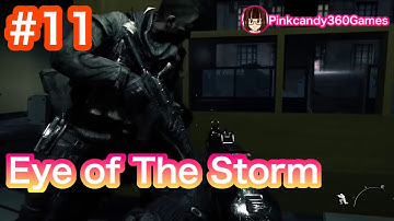Eye of The Storm 匍匐前進で見つからないようにそぉーっと キャンペーンPart11です！【CoD MW3】