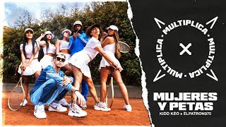 Смотреть клип Kidd Keo X Elpatron970 X Multiplica - Mujeres Y Petas