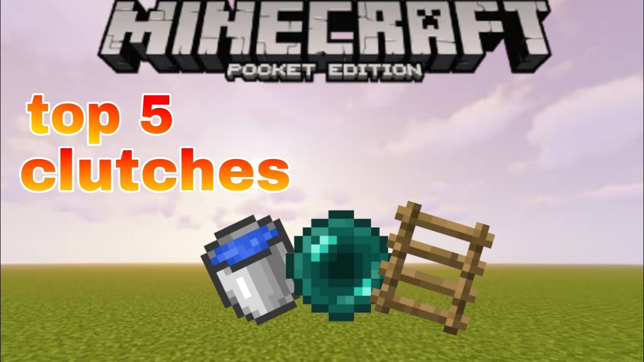 top 5 clutches in minecraft pocket edition YouTube