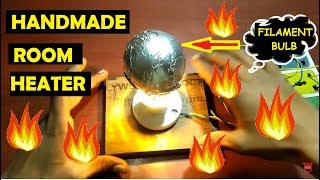 Handmade Room Heater Using Filament Bulb At very low price