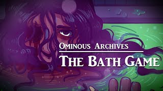 The Bath Game | Japanese Urban Legend |Ominous Archives screenshot 5