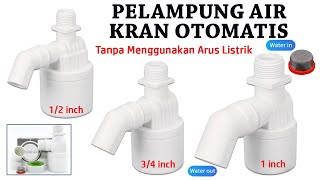 Pelampung Air Otomatis Kran Air Valve Toren Otomatis Water Level Control Tandon Ai Radar Bak