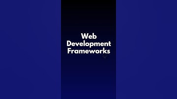 Types of Web Development Frameworks ✍️