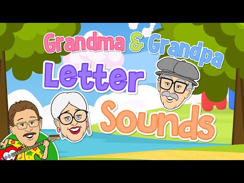 Grandma and Grandpa Letter Sound Song | Jack Hartmann Letter Sounds