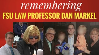 Remembering Dan Markel: Reading Memories of his Friends