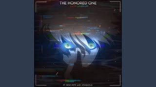 The Honored One (feat. PE$O PETE & Johnald)