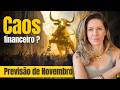 Previsão de Novembro: Por que este será o mês mais PERIGOSO para seu dinheiro?