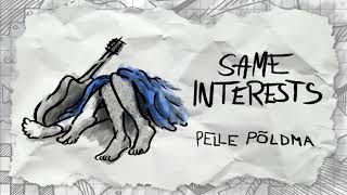 Pelle - Same interests