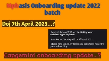 Mphasis on-boarding update 2022 batch || DOJ 7th April 2023 | Capgemini Onboarding Update#mphasis