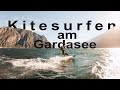 MH14_Kitesurfen am Gardasee - Vento und Racefoil ft. Alina Kornelli