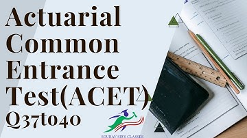 Actuarial Common Entrance Test Solution Q (37to 40) Statistics ACET June 2022