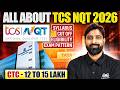All About TCS NQT 2026 | Syllabus | Cut Off | Eligibility | CTC - 12 To 15 Lakh