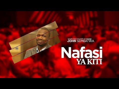 NGUVU YA NAFASI (KITI)  KATIKA ULIMWENGU WA ROHO -Min John Sembatwa