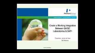 Perkin Elmer | Create a Working Integration Between QA/QC Laboratories & SAP(R) | BRW