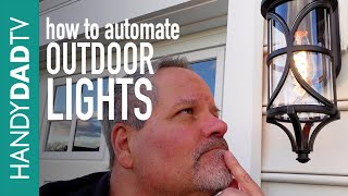 Automated Outdoor Lighting  dusk to dawn, or scheduled
