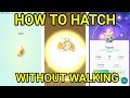 POKEMON GO! TIPS AND TRICK HATCHING EGGS WITHOUT WALKING