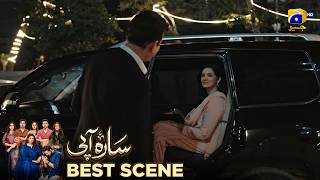Sara Aapi Last Episode 32 | 𝐁𝐞𝐬𝐭 𝐒𝐜𝐞𝐧𝐞 𝟎𝟏 | Savera Nadeem - Sami Khan - Sidra Niazi