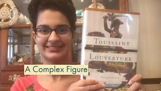 Who was Toussaint Louverture? Thoughts about 