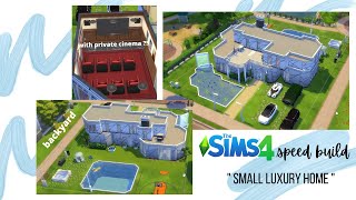 [THE SIMS 4] SPEED BUILD SMALL LUXURY HOME, WITH PRIVATE CINEMA THEATER ?!