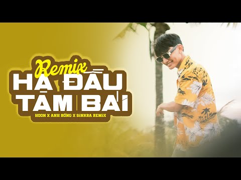 Ải mỹ nhân ta còn không biết có đâu mà lo ~ Hạ Đầu Tam Bái Remix ~ Hoon x Anh Rồng