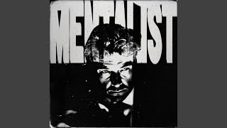 Mentalist Slowed