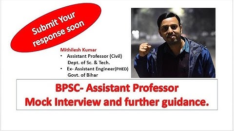 BPSC Assistant Professor Mock Interview Program... Your response required