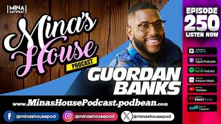 Mina's House Pod Ep. 250 - Gourdan Banks On EP "The Healing Phase" And Being An Independent Artist