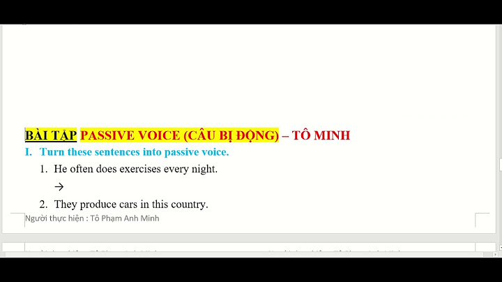 Bài tập tiếng anh dạng passive voice lơ p 10 năm 2024