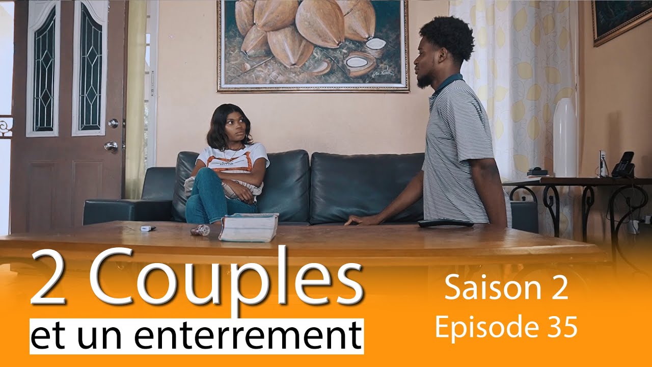 2 COUPLES 👩‍❤️‍👨 ET UN ENTERREMENT 🕊️ SAISON 2 ÉPISODE 35