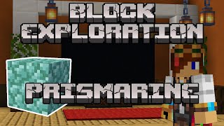 Prismarine | Block Exploration Video