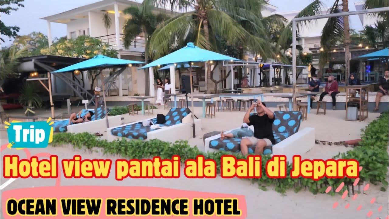 ОТЕЛЬ BALI-STYLE BEACH VIEW В ДЖЕПАРЕ || РЕЗИДЕНЦИЯ ОТЕЛЬ С ВИДОМ НА ОКЕАН