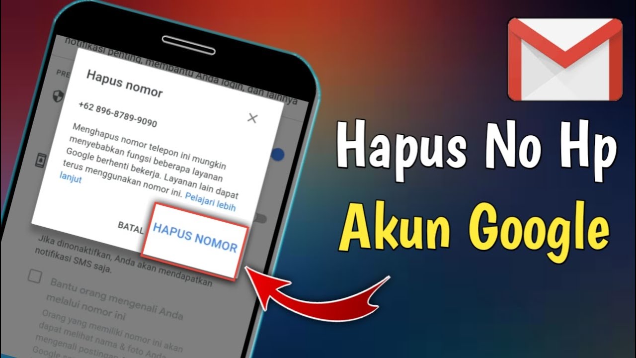 Cara Menghapus No Hp Pada Gmail Akun Google Terbaru 2020