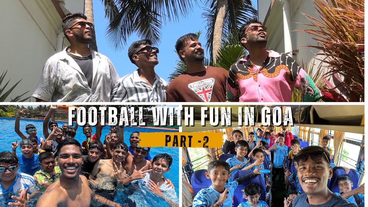 Football ⚽ + Fun 😎 + Goa 🌴 = Ekdum Mast Vlog! / Vlog - 25