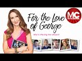 For The Love of George | 2018 Romantic Comedy