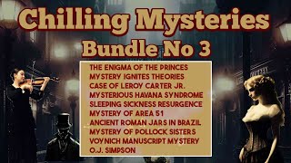 Famous Unsolved Mysteries: Bundle No. 3, Cracking the Code: 10 Unsolved Mysteries That Baffle Experts Net Worth