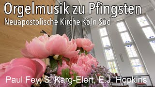 Orgelmusik zu Pfingsten Gottesdienst Neuapostolische Kirche NAK Köln Süd