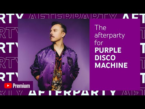 Purple Disco Machine - Substitution | YouTube Afterparty